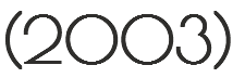 (2003)